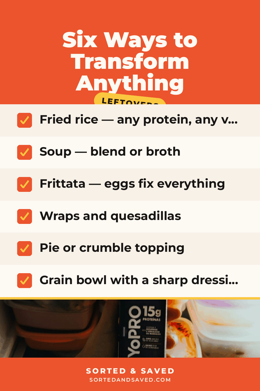 How to Use Up Leftovers Without Eating the Same Meal Twice